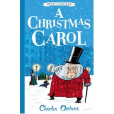 A Christmas Carol : The Charles Dickens Children's Collection - Pipi Sposito