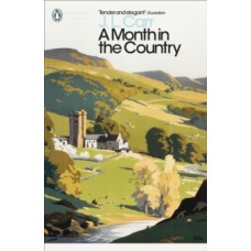 A Month in the Country - J.L. Carr & Penelope Fitzgerald 