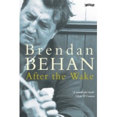 After The Wake - Brendan Behan 