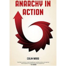 Anarchy in Action - Colin Ward