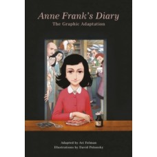 Anne Frank's Diary: The Graphic Adaptation - Anne Frank , Ari Folman & David Polonsky