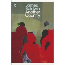 Another Country - James Baldwin & Colm Toibin 