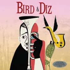 Charlie Parker and Dizzy Gillespie - Bird & Diz LP