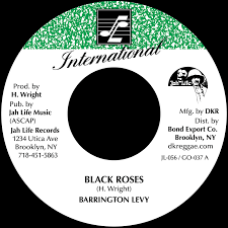 Barrington Levy - Black Roses/ Version  JL International / Digikiller