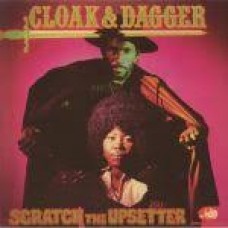 Lee "Scratch The Upsetter" Perry - Cloak And Dagger