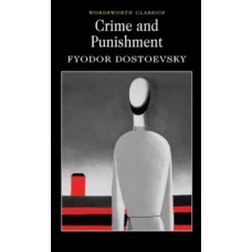 Crime and Punishment - Fyodor Dostoyevsky 