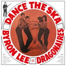 Byron Lee & the Dragonaires - Dance The Ska LP