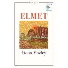 Elmet  - Fiona Mozley