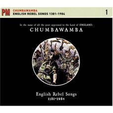 English Rebel Songs 1381-1984  - Chumbawamba