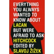 Everything You Wanted to Know About Lacan But Were Afraid to Ask Hitchcock - Slavoj Zizek