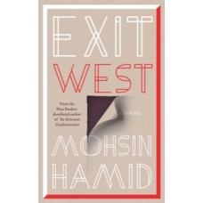 Exit West - Mohsin Hamid 