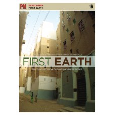 First Earth: Uncompromising Ecological Architecture