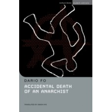 Accidental Death of an Anarchist - Dario Fo & Joseph Farrell