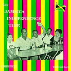 Gay Jamaica Independence Time - Various Artists
