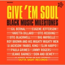 Give 'Em Soul Vol 1: BLack Music Milestone 