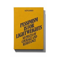 Pessimism is for Lightweights (Hardback) - Salena Godden
