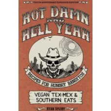 Hot Damn & Hell Yeah / The Dirty South - Ryan Splint