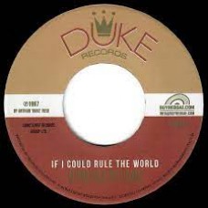 Alton Ellis - If I Could Rule The World/Tyrone Evans - If This World Were Mine