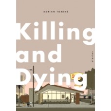 Killing and Dying - Adrian Tomine