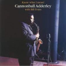 Cannonball Adderley & Bill Evans - Know What I Mean? LP