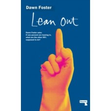 Lean Out - Dawn Foster