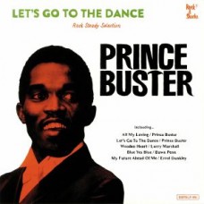 Prince Buster - Let's Go To The Dance (2 x LP)