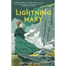 Lightning Mary - Anthea Simmons