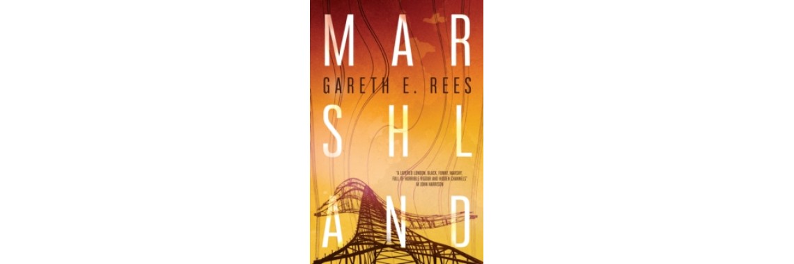 Marshland - Gareth E. Rees