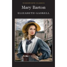 Mary Barton - Elizabeth Gaskell 