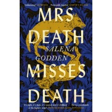 Mrs Death Misses Death pb edition - Salena Godden