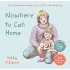 Nowhere to Call Home - Kate Milner