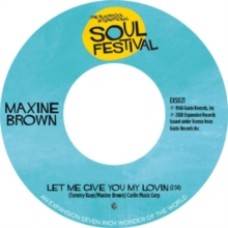 Maxine Brown - Let Me Give You My Lovin/One in a Million