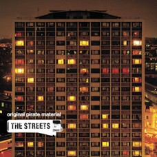 The Streets - Original Pirate Material 