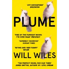 Plume - Will Wiles 