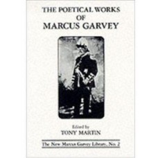Poetical Works Of Marcus Garvey - Tony Martin 
