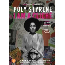 Poly Styrene: I Am a Cliché - Celeste Bell, Paul Sng