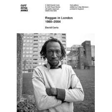 Reggae in London 1980-2004 - David Corio