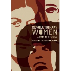 Revolutionary Women: A Book of Stencils 