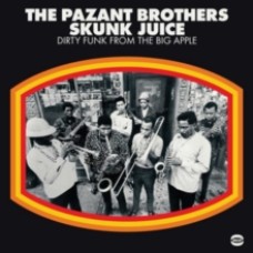 Skunk Juice - The Pazant Brothers