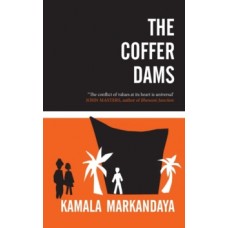 The Coffer Dams - Kamala Markandaya