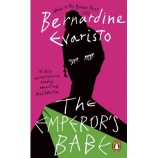 The Emperor's Babe - Bernardine Evaristo
