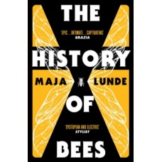 The History of Bees - Maja Lunde 