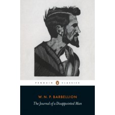 The Journal of a Disappointed Man - W.N.P. Barbellion