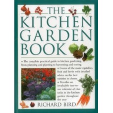 The Kitchen Garden Book - Richard Bird