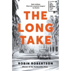 The Long Take - Robin Robertson 