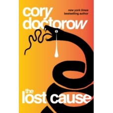 The Lost Cause - Cory Doctorow
