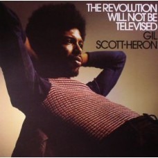 Gil Scott-Heron - The Revolution Will Not Be Televised