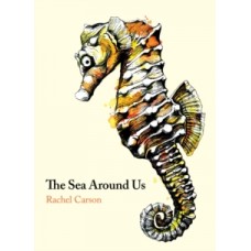 The Sea Around Us - Rachel Carson