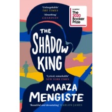 The Shadow King - Maaza Mengiste 
