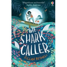 The Shark Caller - Zillah Bethell 